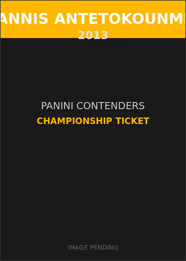 Giannis Antetokounmpo 2013 Panini Contenders Championship Ticket Card