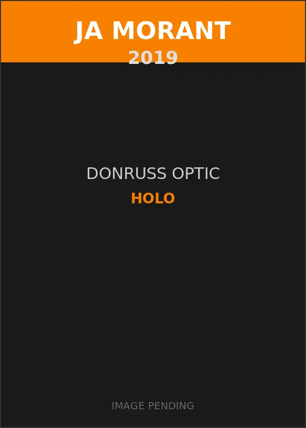 Ja Morant 2019 Donruss Optic Holo Card