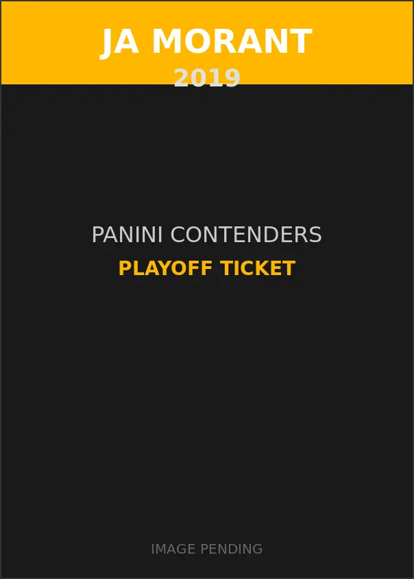 Ja Morant 2019 Panini Contenders Playoff Ticket Card