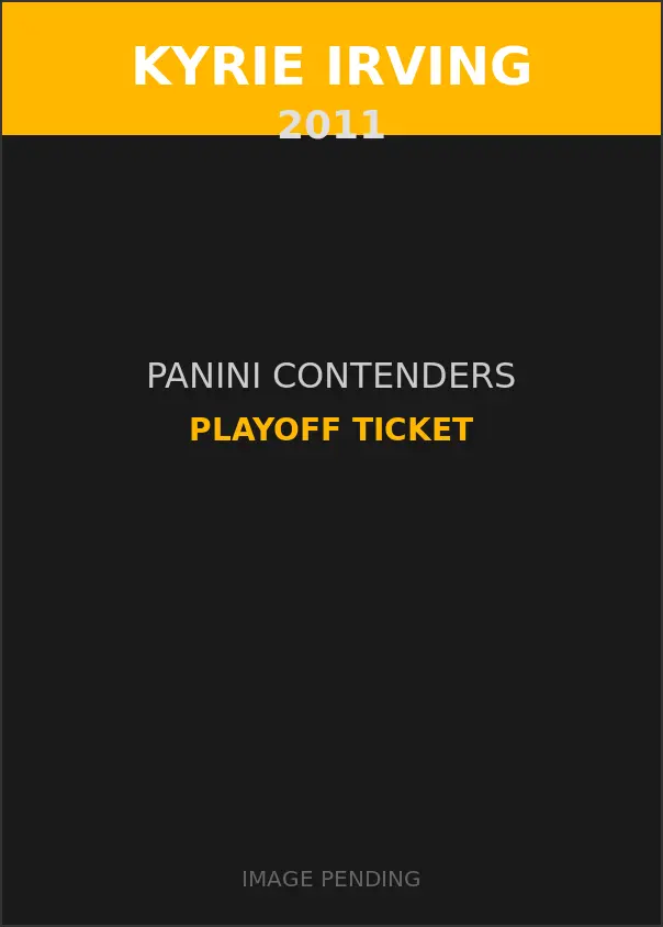 Kyrie Irving 2011 Panini Contenders Playoff Ticket Card