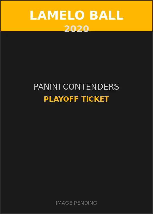 LaMelo Ball 2020 Panini Contenders Playoff Ticket Card