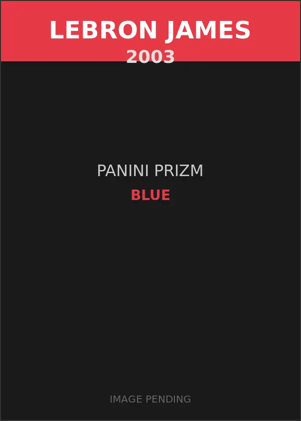 LeBron James 2003 Panini Prizm Blue Card