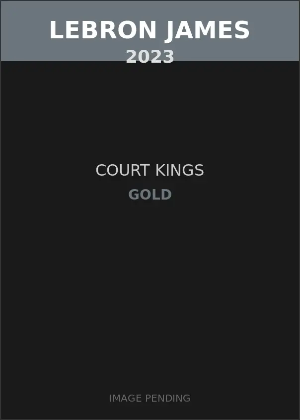 LeBron James 2023 Court Kings Gold Card