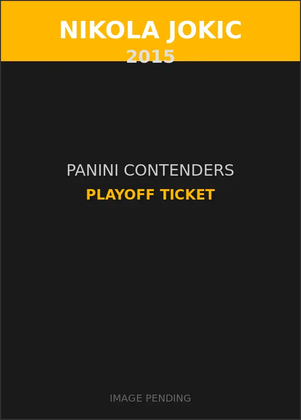 Nikola Jokic 2015 Panini Contenders Playoff Ticket Card