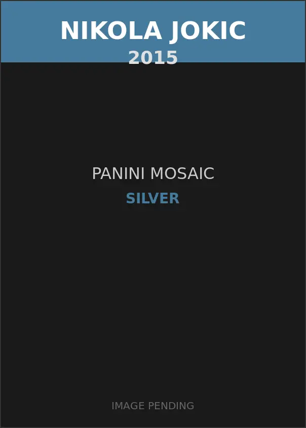 Nikola Jokic 2015 Panini Mosaic Silver Card