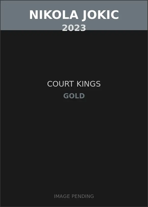 Nikola Jokic 2023 Court Kings Gold Card