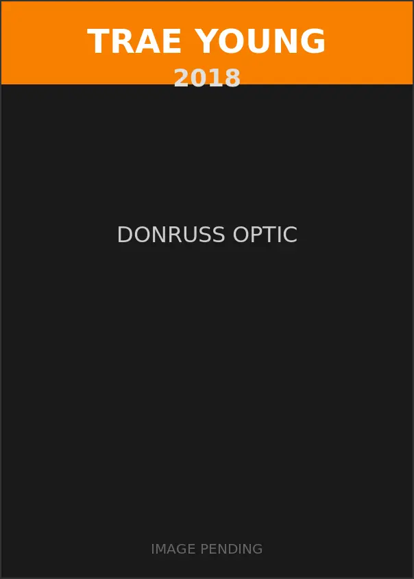 Trae Young 2018 Donruss Optic Card