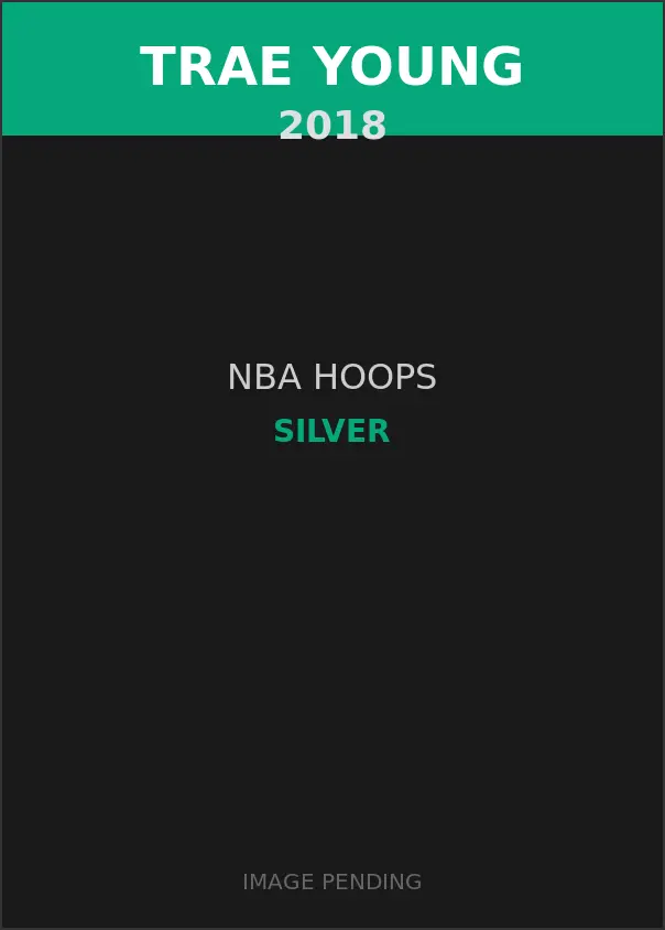 Trae Young 2018 NBA Hoops Silver Card