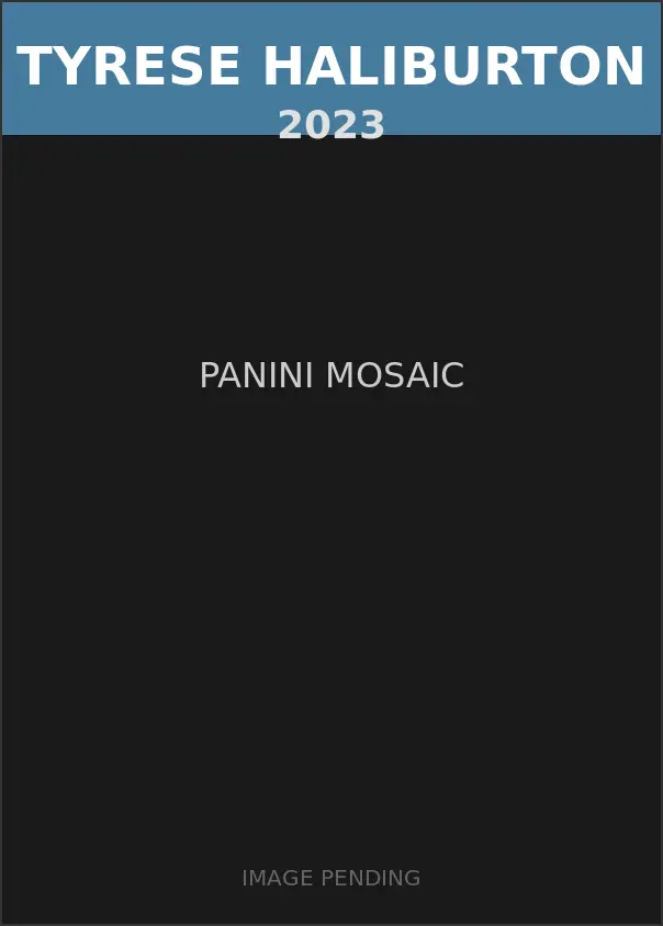 Tyrese Haliburton 2023 Panini Mosaic Card