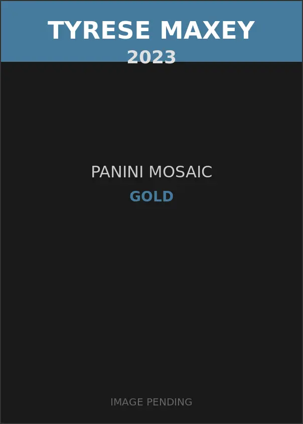 Tyrese Maxey 2023 Panini Mosaic Gold Card