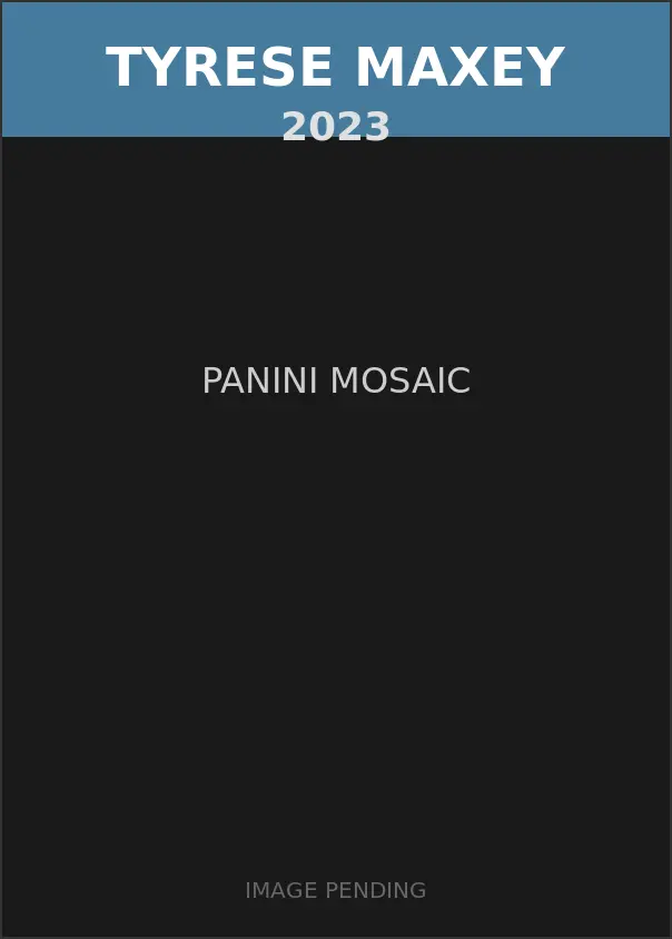 Tyrese Maxey 2023 Panini Mosaic Card